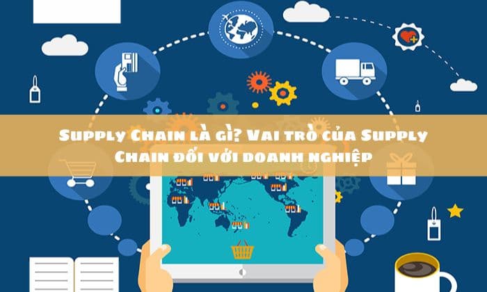 Supply Chain là gì