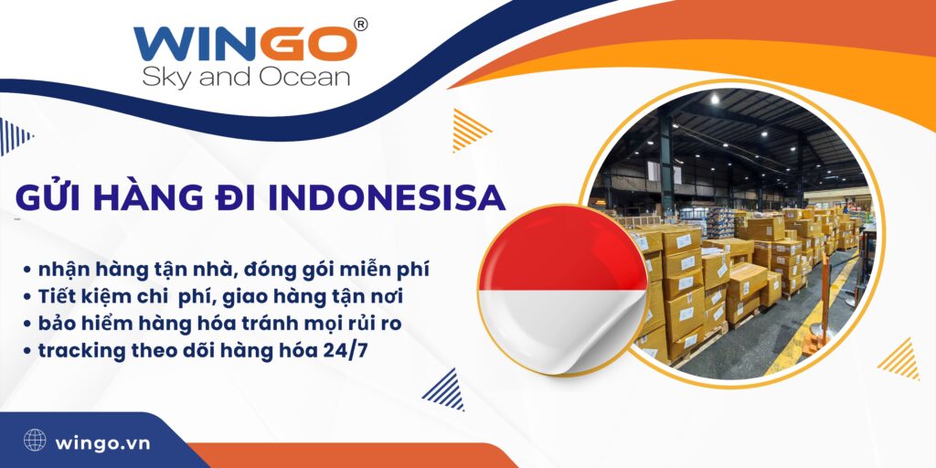 gửi hàng đi indonesia cùng wingo logistics