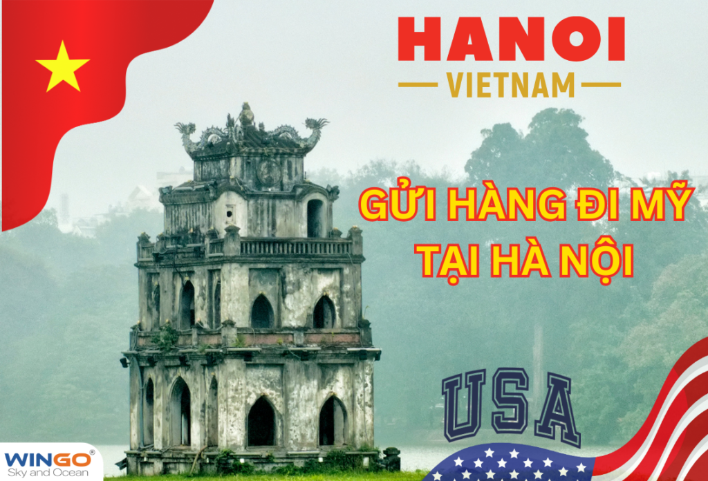 Gửi hàng đi mỹ tại Hà Nội