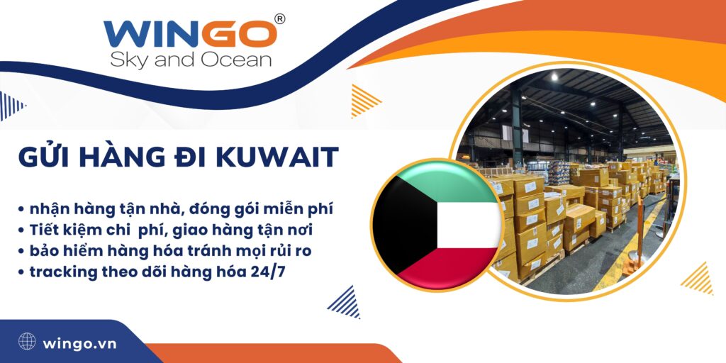 Dịch vụ gửi hàng đi Kuwait tại Wingo Logistics