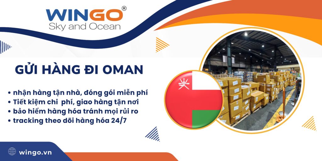 Gửi hàng đi Oman tại Wingo Logistics