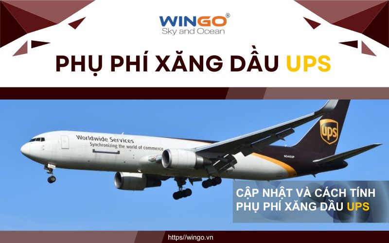 Phụ Phí Xăng Dầu UPS 2025: Cập Nhật Mới Nhất và Cách Tính Chi Tiết Cập nhật phụ phí xăng dầu UPS mới nhất và cách tính